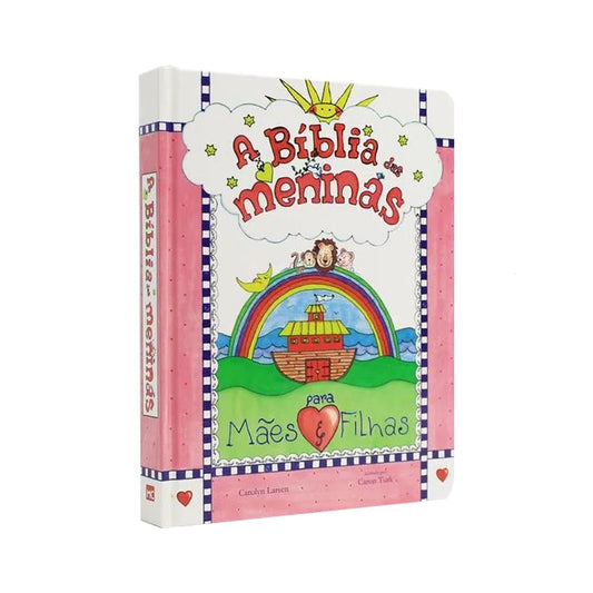 A Bíblia Das Meninas | Carolyn Larsen