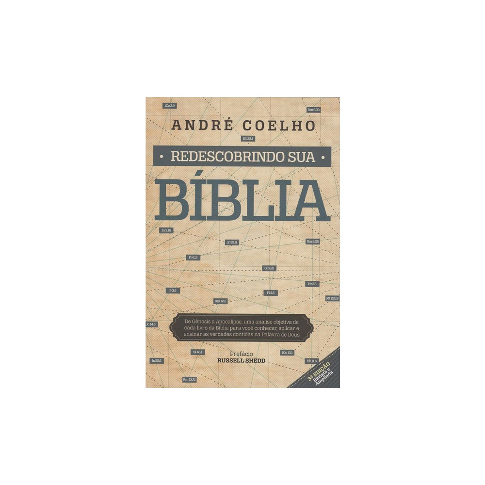 Redescobrindo Sua Bíblia | André Coelho