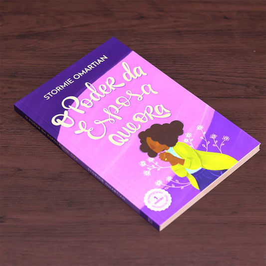 O Poder da Esposa Que Ora | Stormie Omartian