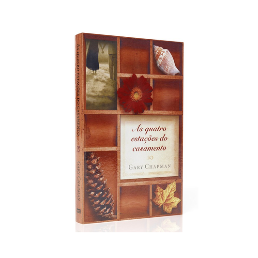 As Quatro Estações do Casamento | Gary Chapman