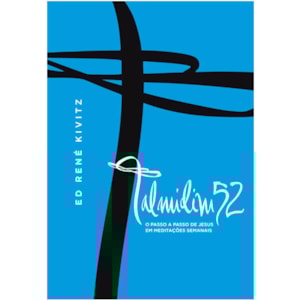 Talmidim 52 | Ed. René Kivitz