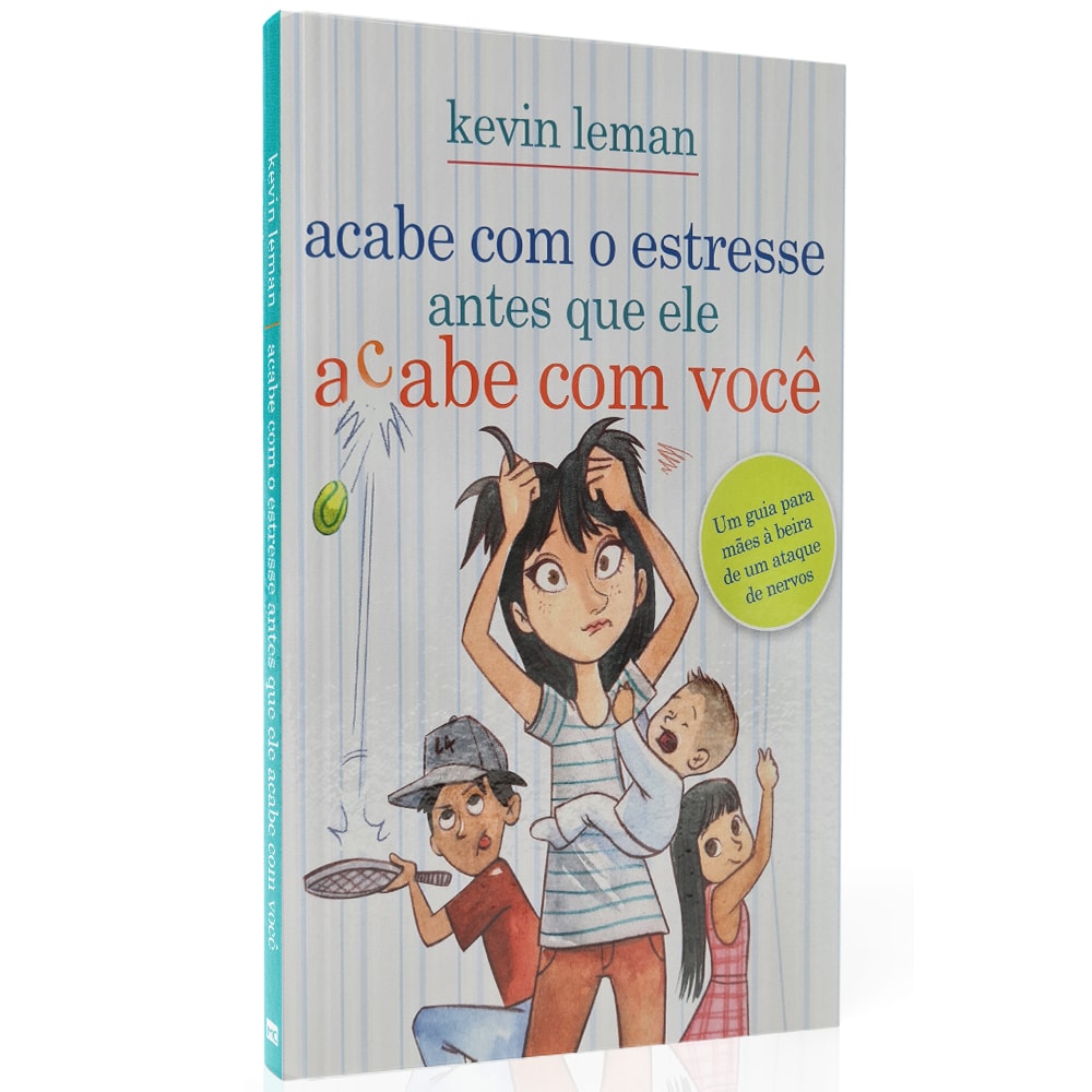 Acabe com o estresse antes que ele acabe com você | Kevin Leman