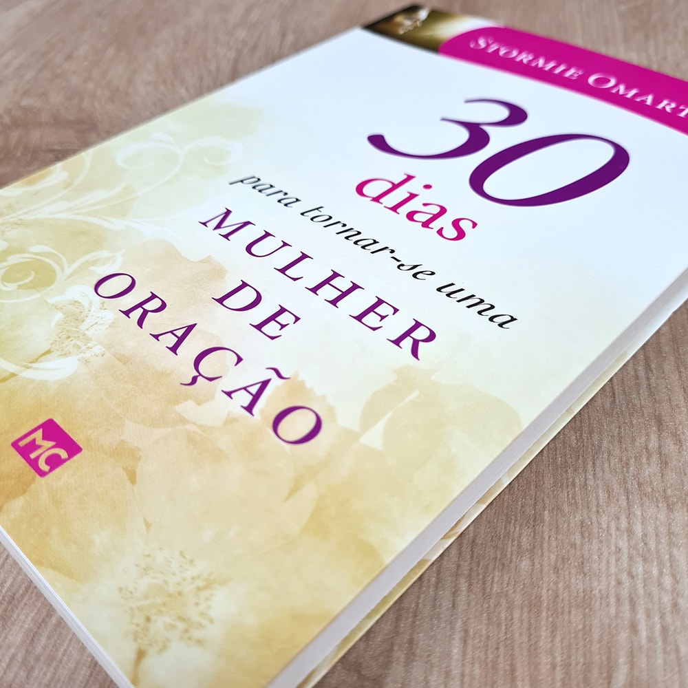 30 Dias Para Tornar-se Uma Mulher de Oração | Stormie Omartian
