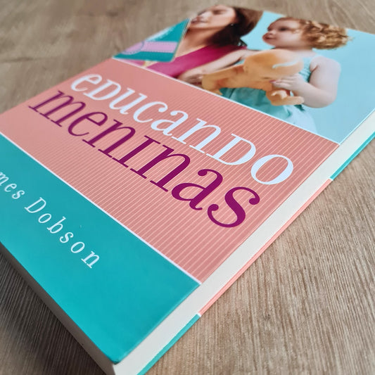 Educando Meninas | James Dobson