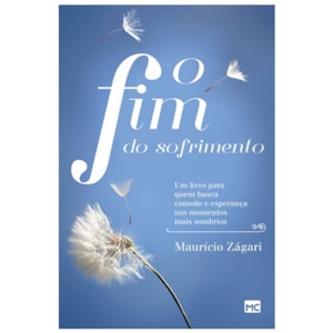 O Fim do Sofrimento | Maurício Zágari