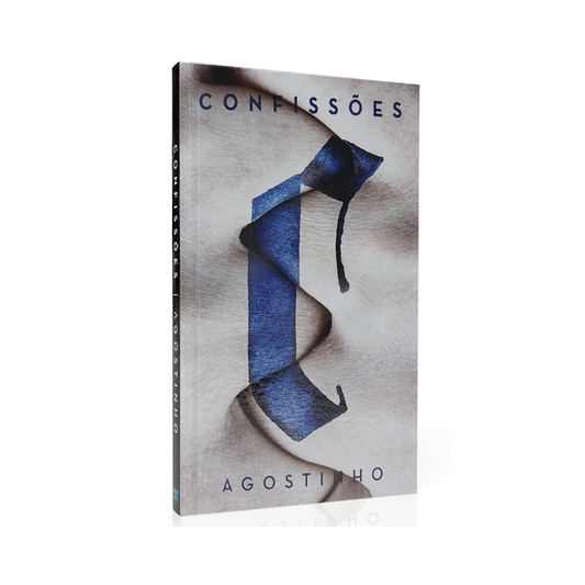 Confissões | Nova Edição | Agostinho