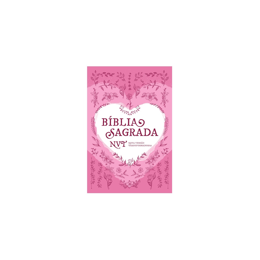 Bíblia Sagrada | NVT | Coração Rosa | Capa Dura