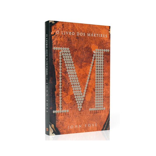 O Livro dos Mártires | John Foxe