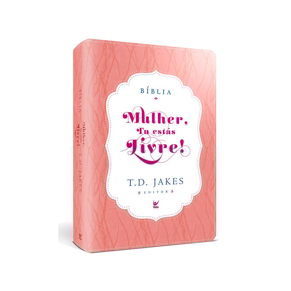 Bíblia Sagrada - Mulher Tu Estas Livre! | TD Jakes | AEC Letra Normal | Rosa e Branco