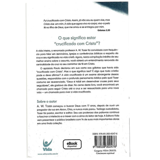 A Vida Crucificada | A W Tozer