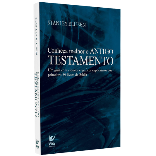 Conheça Melhor O Antigo Testamento | Stanley A Ellisen