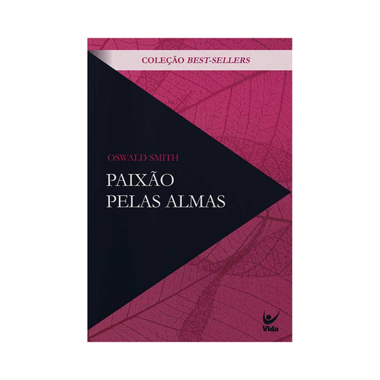 Paixão Pelas Almas | Oswald Smith