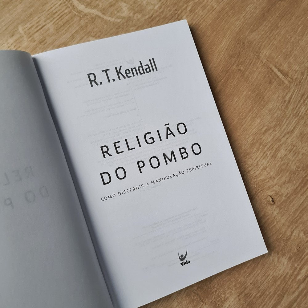 Religião do Pombo | R T Kendall