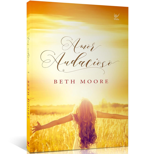 Amor Audacioso | Beth Moore | Capa Brochura