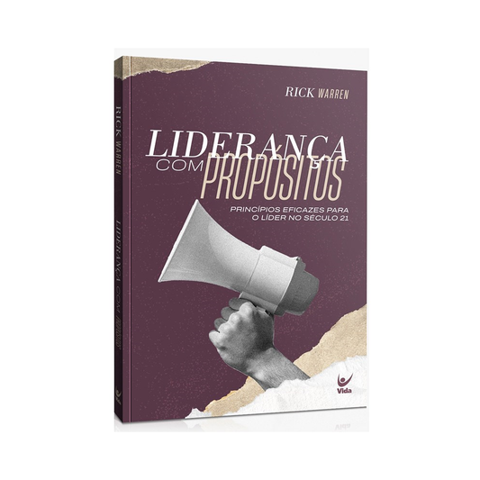 Liderança com Propósitos | Rick Warren