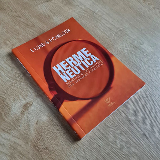 Hermenêutica | E Lund E P C Nelson