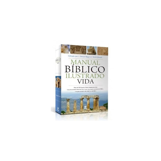 Manual Bíblico Ilustrado Vida | J Daniel Hays e J Scott Duvall