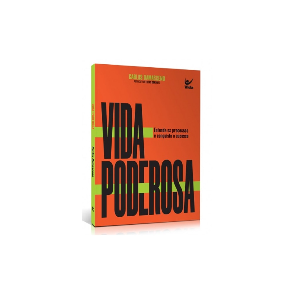 Vida Poderosa | Carlos Damasceno