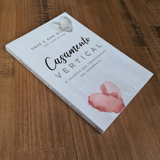 Casamento Vertical | Dave e Ann Wilson