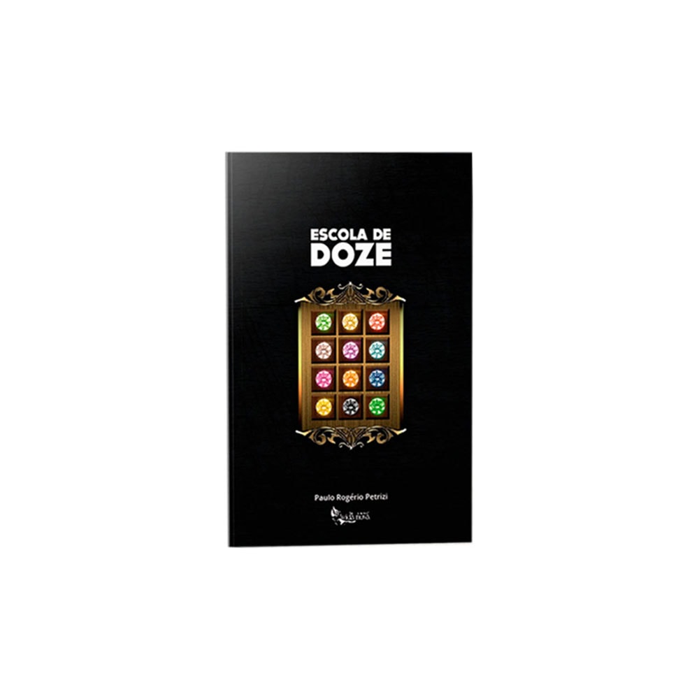 Escola de Doze | Paulo Rogério Petrizi