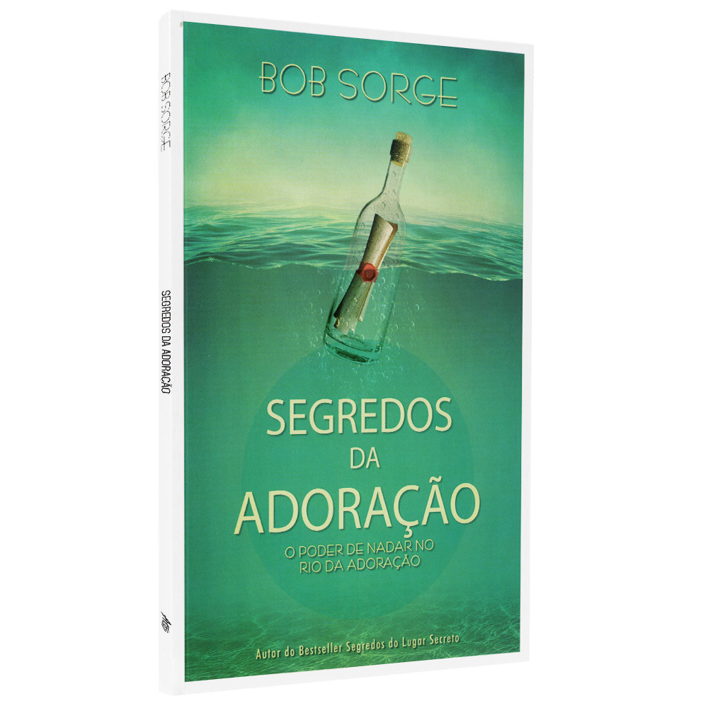 Segredos da Adoração | Bob Sorge