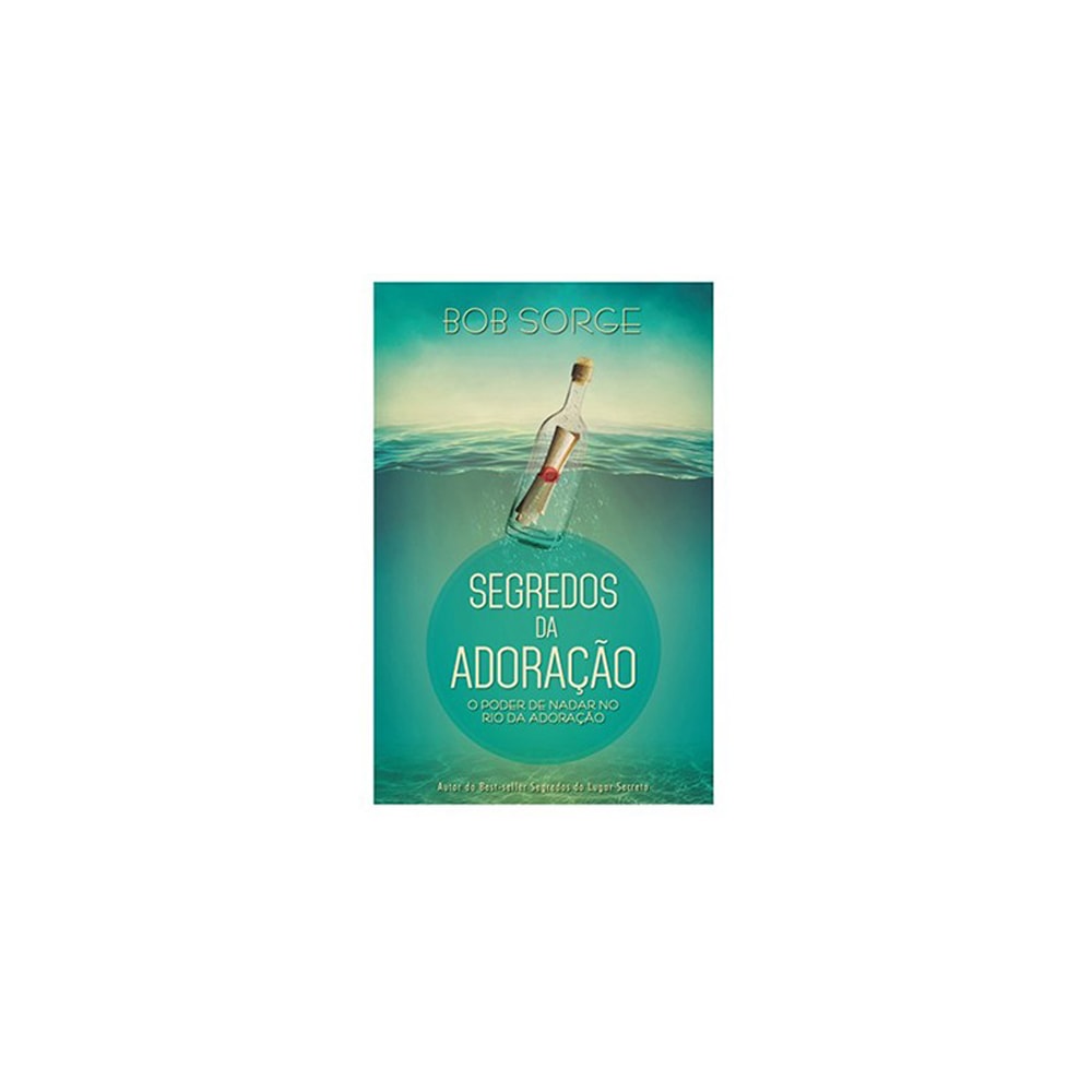 Segredos da Adoração | Bob Sorge