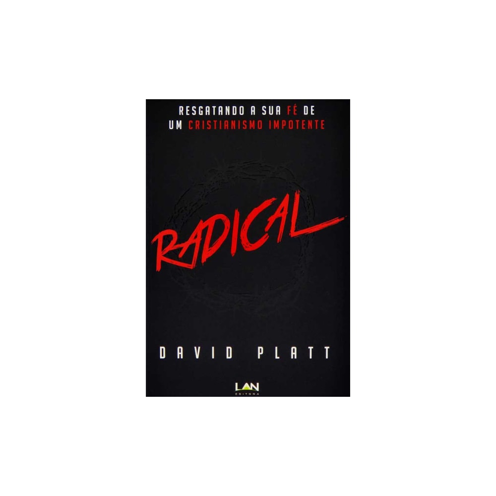 Radical | David Platt