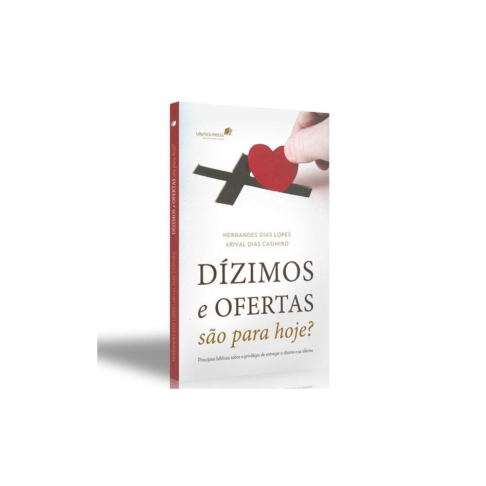 Dízimos e Ofertas São Para Hoje | Arival Casemiro e Hernandes Dias Lopes