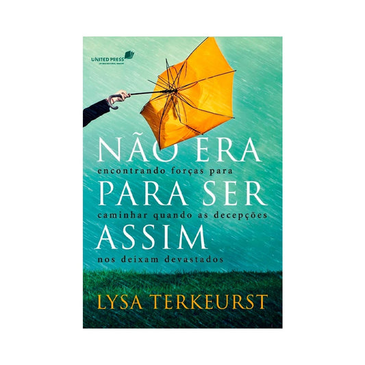 Não era para ser assim | Lysa Terkeurst