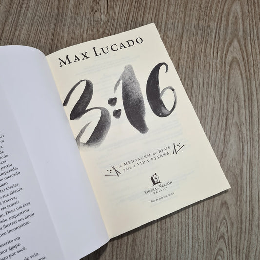 3:16 | A mensagem de Deus para a vida eterna | Max Lucado