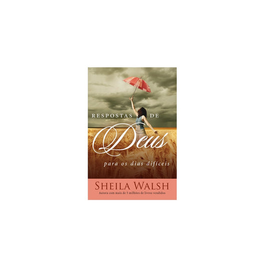 Respostas de Deus Para os Dias Difíceis | Sheila Walsh
