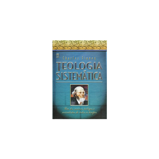 Teologia Sistematica | Charles Finney