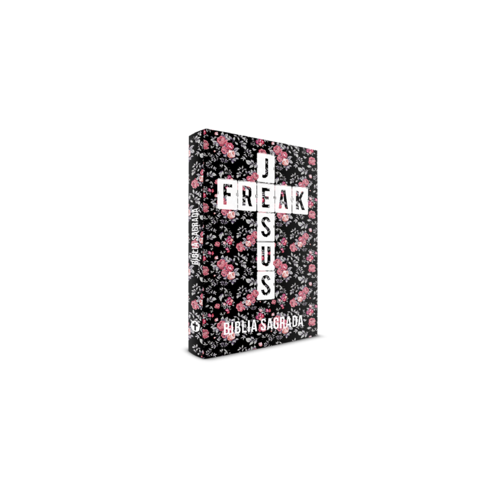 Bíblia Sagrada Jesus Freak | NVI | Capa Dura Floral