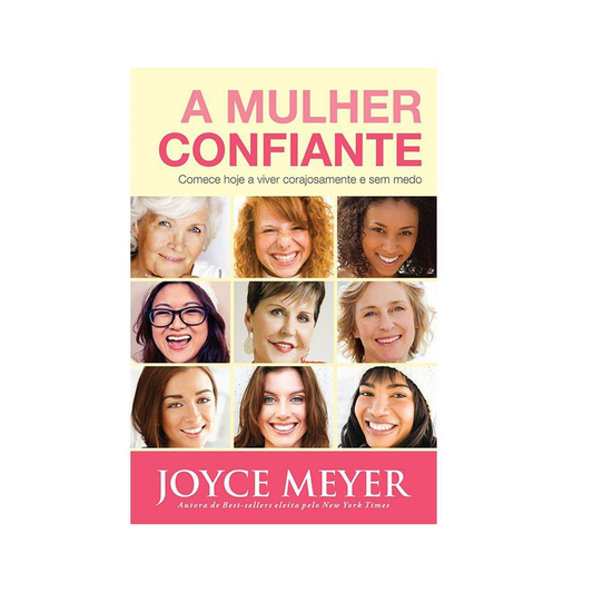A Mulher Confiante | Joyce Meyer