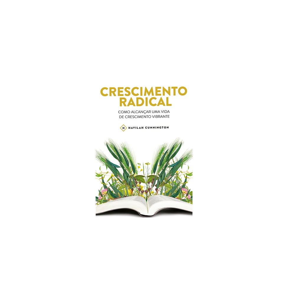 Crescimento Radical | Havilah Cunnington