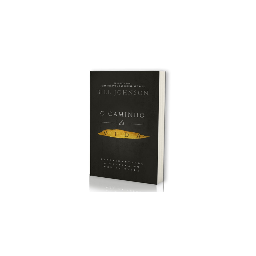 O Caminho da Vida | Bill Johnson