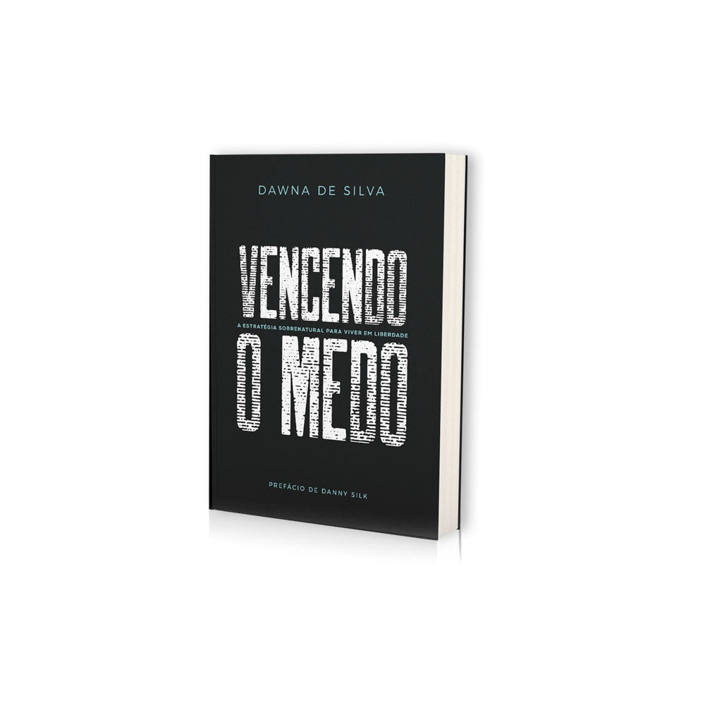Vencendo o Medo | Dawna de Silva