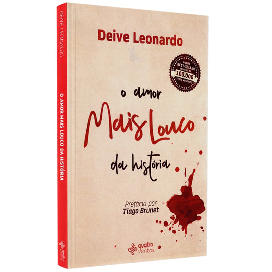 O Amor Mais Louco da Historia | Deive Leonardo