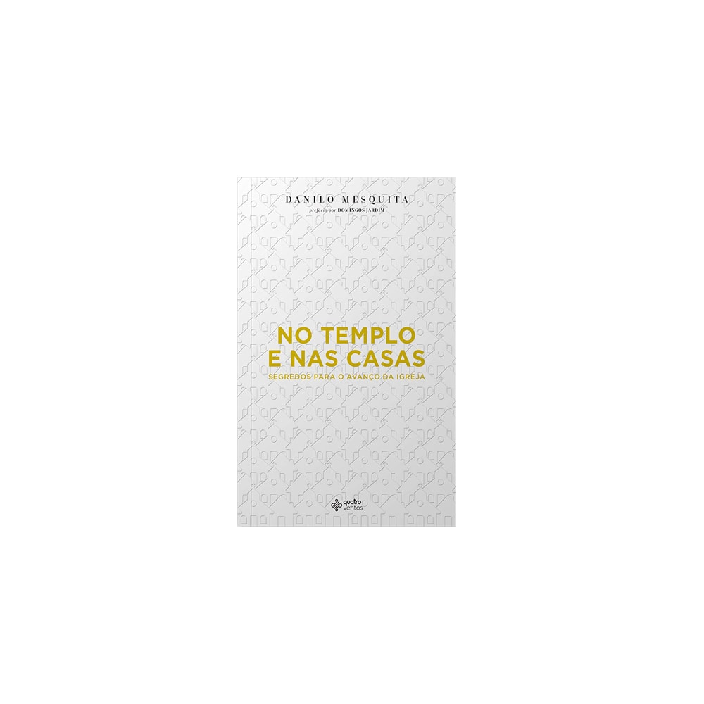 No Templo e Nas Casas | Danilo Mesquita