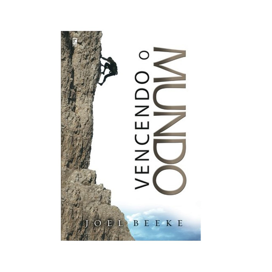 Vencendo o Mundo | Joel Beeke | Capa Brochura