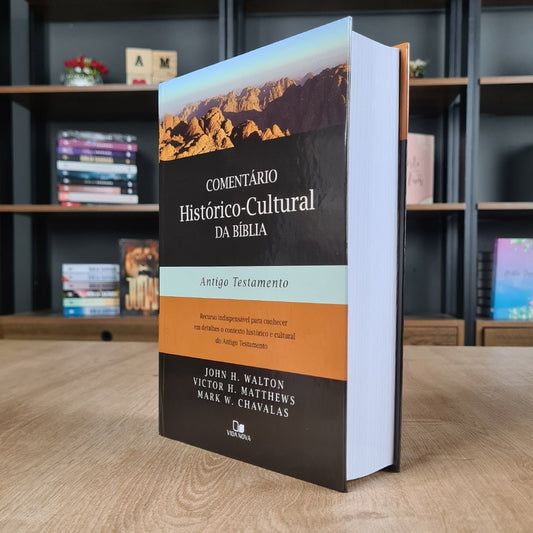 Comentário Histórico-Cultural da Bíblia | Antigo Testamento | John H Walton