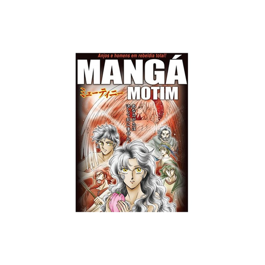 Mangá Motim | Anjos e homens em rebeldia total!