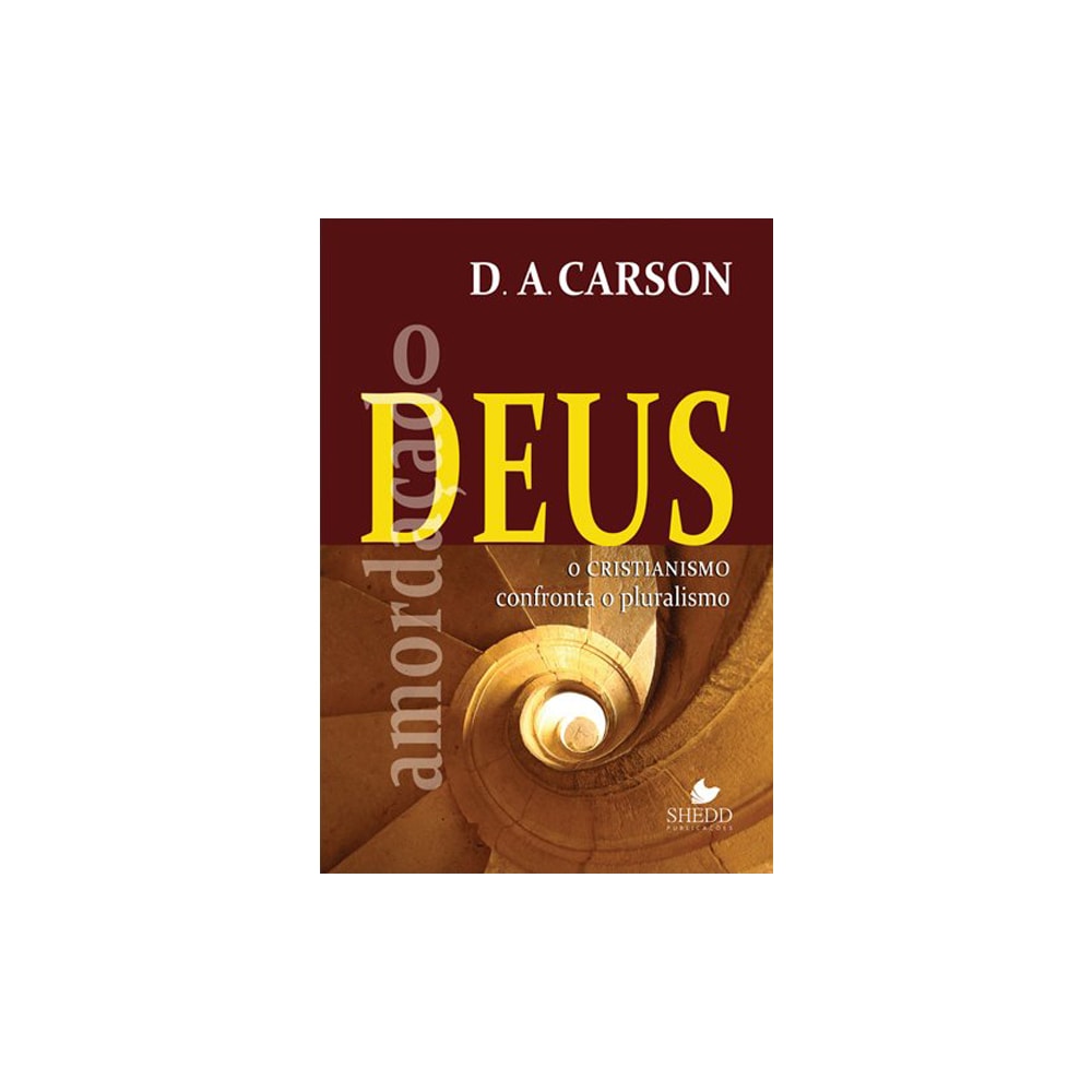 O Deus Amordaçado | D. A. Carson
