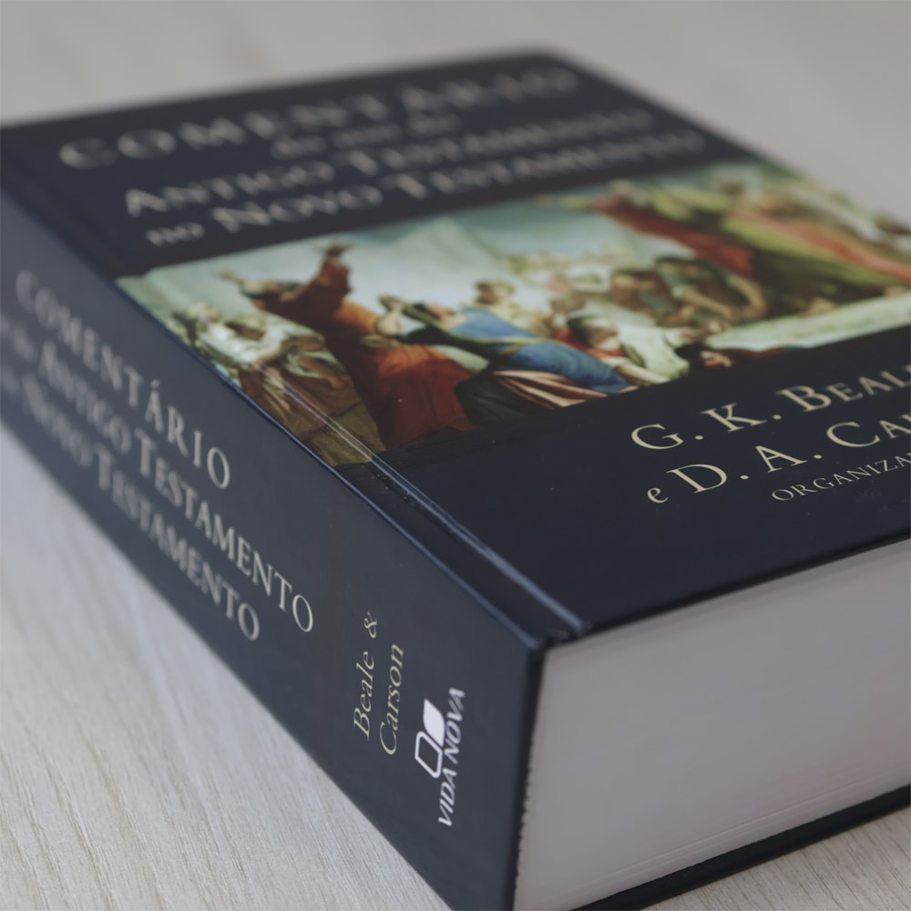 Comentário do uso do Antigo Testamento no Novo Testamento | G K Beale e D A Carson