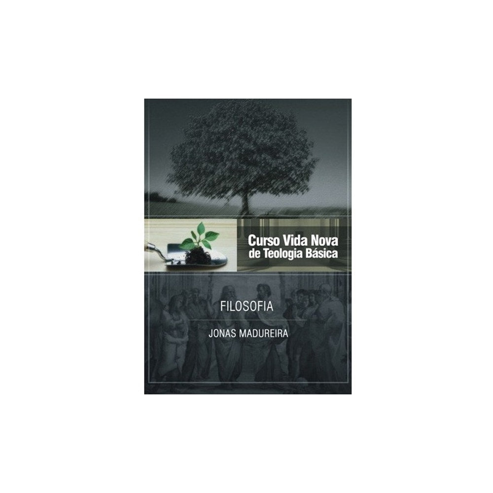 Filosofia | Vol 9 | Curso Vida Nova de Teologia Básica
