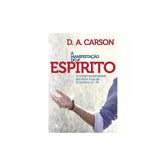 A Manifestação do Espírito | D A Carson