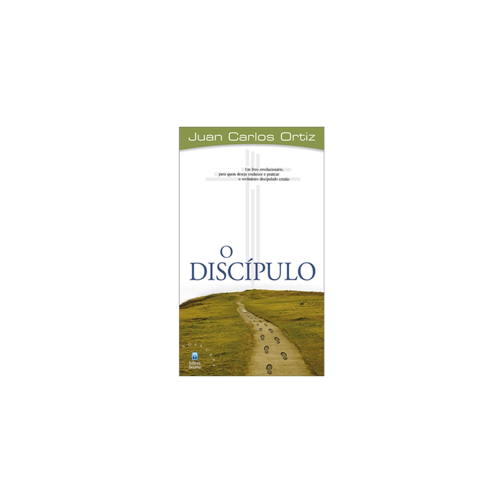 O Discípulo | Juan Carlos Ortiz