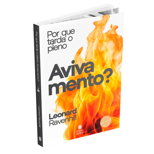 Por Que Tarda o Pleno Avivamento? | Leonard Ravenhill