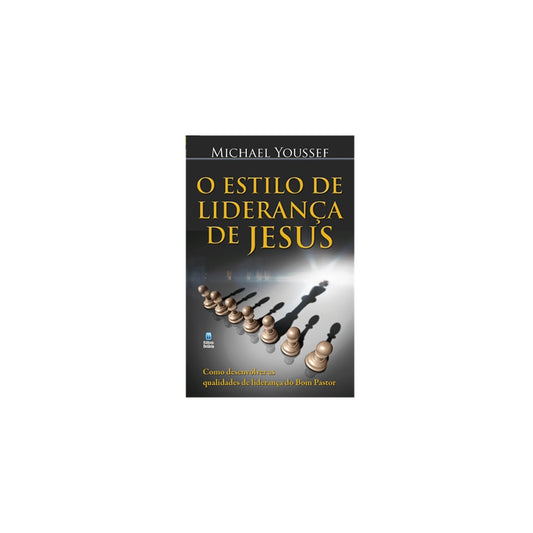 O Estilo de Liderança de Jesus | Michael Youssef