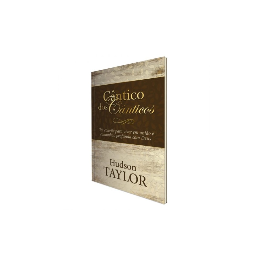 Cântico dos Cânticos | Hudson Taylor